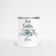 Stainless Steel Coffee Mug 10oz - Best Ever - Blue Floral Bouquet